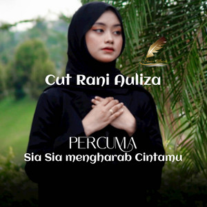 Cut Rani Auliza - Sia Sia Mengharap Cintamu