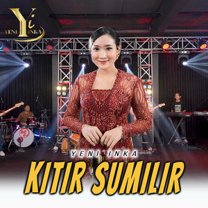 Yeni Inka - Kitir Sumilir