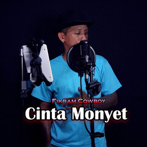Fikram Cowboy - Cinta Monyet