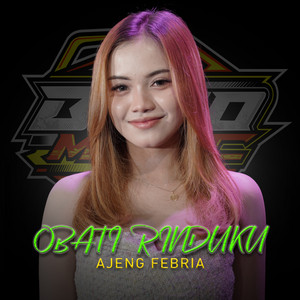 Ajeng Febria - Obati Rinduku