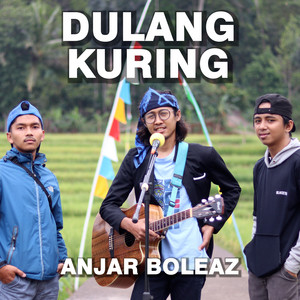 Anjar Boleaz - Dulang Kuring