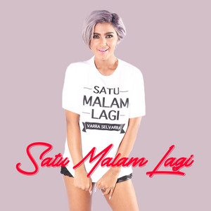 Varra Selvarra - Satu Malam Lagi