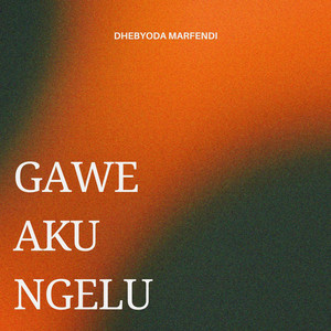 Dhebyoda Marfendi - Gawe Aku Ngelu