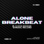 Agung Saputra Rmx - DJ ALONE BREAKBEAT