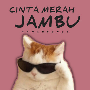 Maman Fvndy - Cinta Merah Jambu