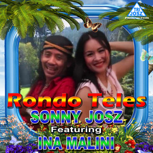 Sonny Josz, Ina Malini - Rondo Teles