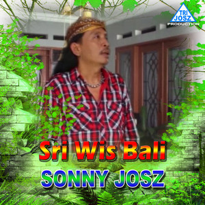 Sonny Josz - Sri Wis Bali