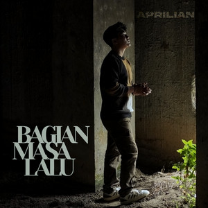 Aprilian - Bagian Masa Lalu
