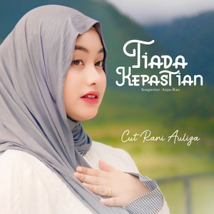Cut Rani Auliza - Tiada Kepastian