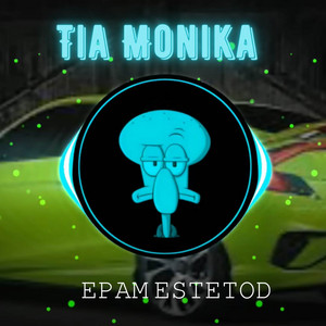 Epam Estetod - Tia Monika - Style Dangdut Koplo