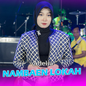 Adelia - Nambaen Lokah