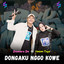 Damara De, Hasan Toys, Dask Music - Dongaku Nggo Kowe