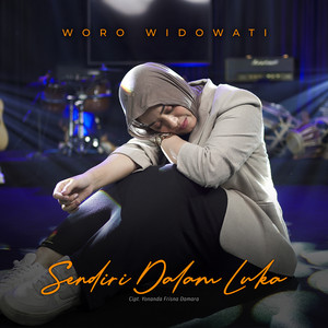 Woro Widowati - Sendiri Dalam Luka