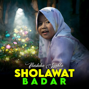 Nashiha Syahla - Sholawat Badar