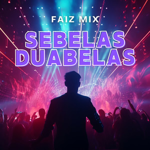Nella Kharisma, FAIZ MIX - SEBELAS DUABELAS