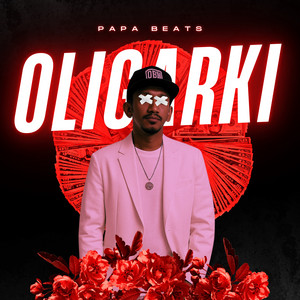 Papa Beats - Oligarki