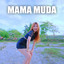 Galuh Tinatta - MAMA MUDA