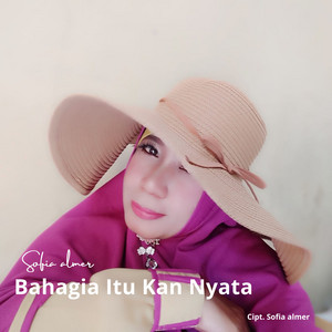 Sofia Almer - Bahagia Itu Kan Nyata