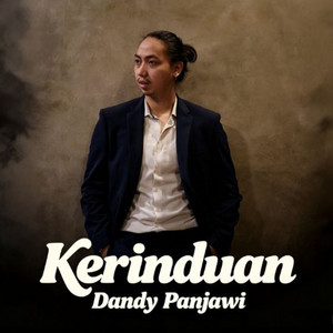 Dandy Panjawi - Kerinduan