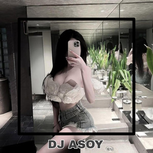 DJ Asoy - DJ SU JAUH SA TANAM TAPI HATI TRA HASIL NAN KO PAHAM