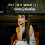 Vionita - Butuh Waktu