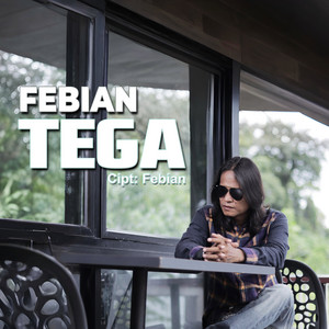 Febian - Tega
