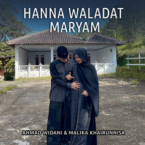 Ahmad Widani, Malika Khairunnisa - Hanna Waladat Maryam