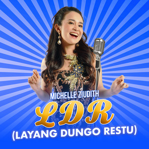 Michelle Ziudith - Layang Dungo Restu