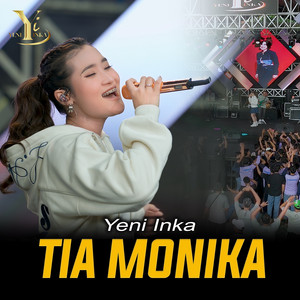 Yeni Inka - Tia Monika