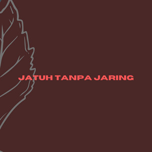 Hisak Amiret - Jatuh Tanpa Jaring