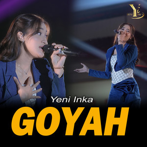Yeni Inka - Goyah