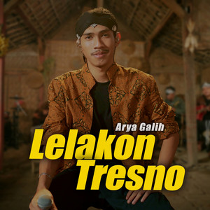 ARYA GALIH - Lelakon Tresno