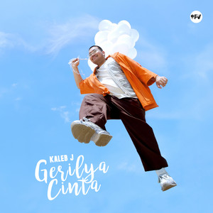 Kaleb J - Gerilya Cinta