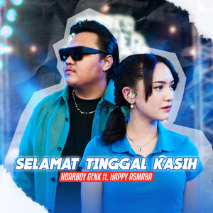 Ndarboy Genk, Happy Asmara - Selamat Tinggal Kasih