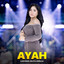 Lusyana Jelita Adella - Ayah