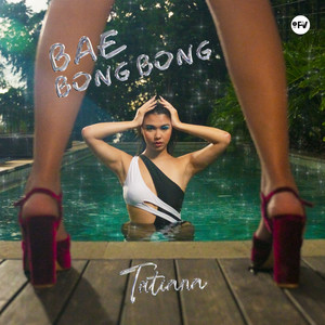 Tatiana - Bae Bong Bong
