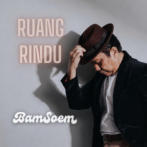 Bams Soem - Ruang Rindu