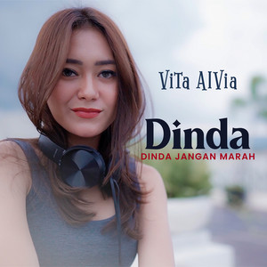 Vita Alvia - Dinda - Dinda Jangan Marah