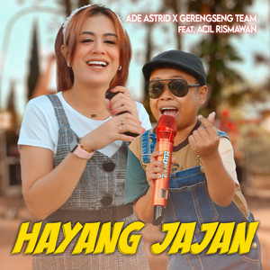 Ade Astrid, Gerengseng Team, Acil Rismawan - Hayang Jajan