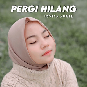 Jovita Aurel - Pergi Hilang