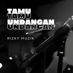 Rizky muzik - Tamu Undangan