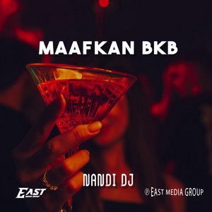 NANDI DJ - MAAFKAN BKB