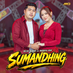 Delva Irawan, Nadhifa Lova - Sumandhing