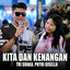 Tri Suaka, PUTRI GISELLA - Kita dan Kenangan - Live Ngamen