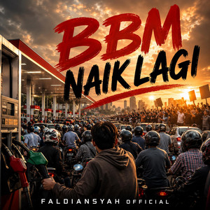 Faldiansyah Official - BBM Naik Lagi