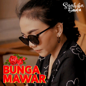 Syahiba Saufa - Bunga Mawar