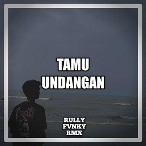 Rully Fvnky rmx - Tamu Undangan
