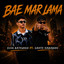 Ever Batkunde, DanteNababan - BAE MAR LAMA