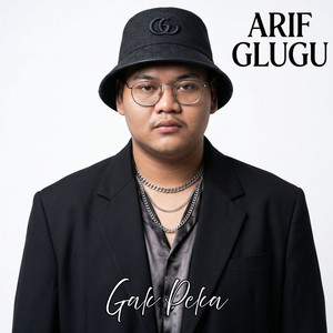 Arif Glugu - Gak Peka