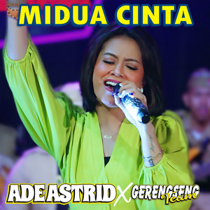 Ade Astrid, Gerengseng Team - Midua Cinta